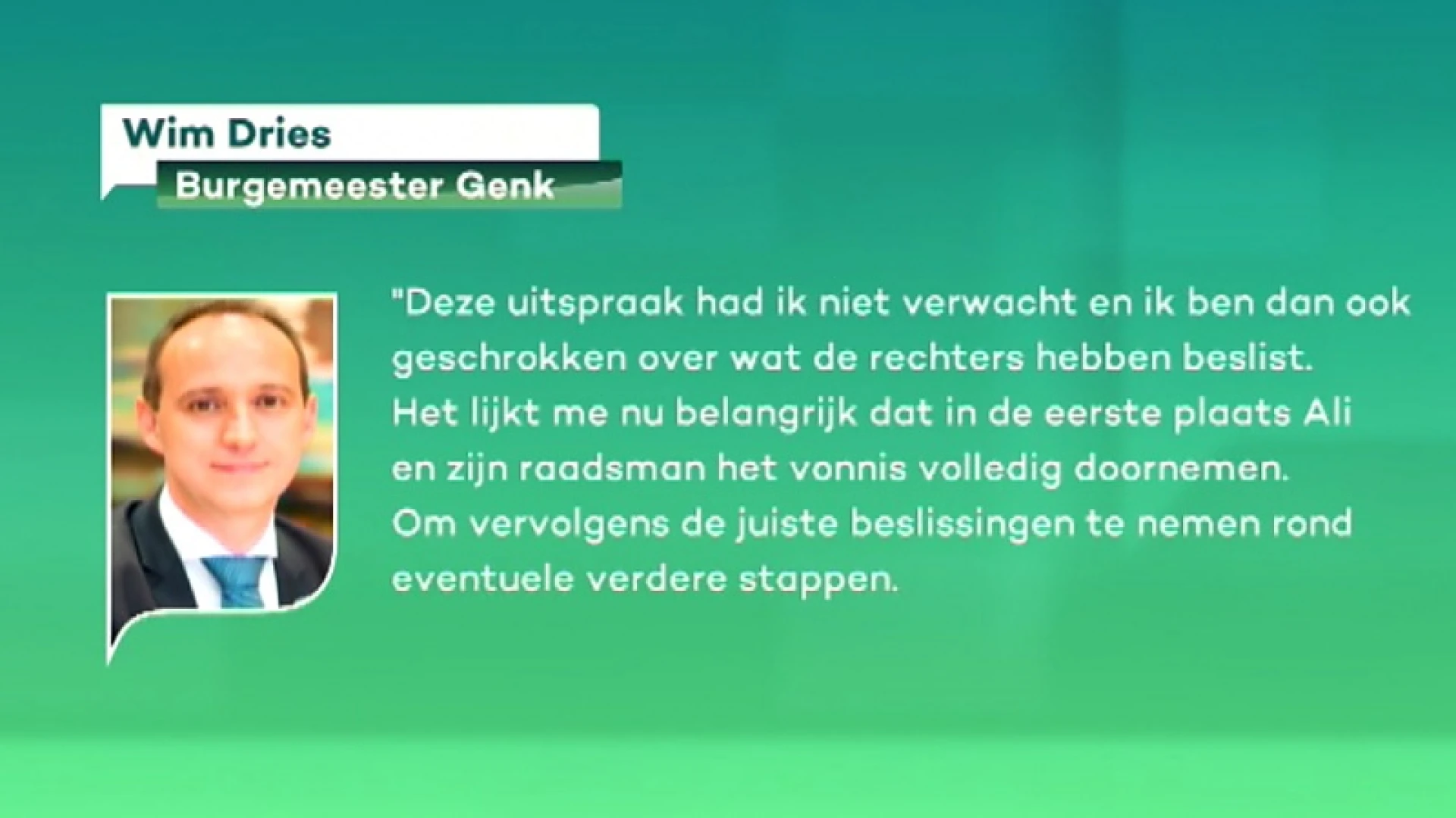 Burgemeester Wim Dries reageert verrast op de uitspraak
