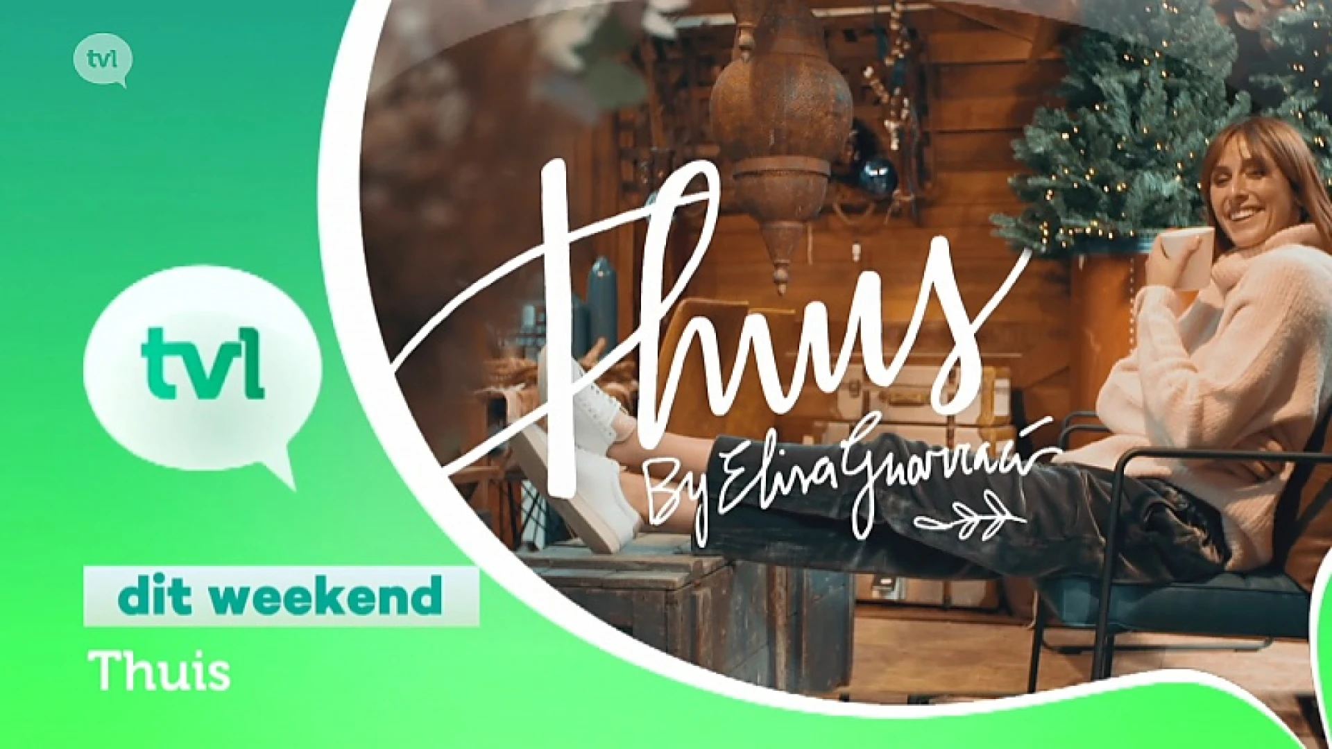 Thuis, dit weekend nieuw op TVL