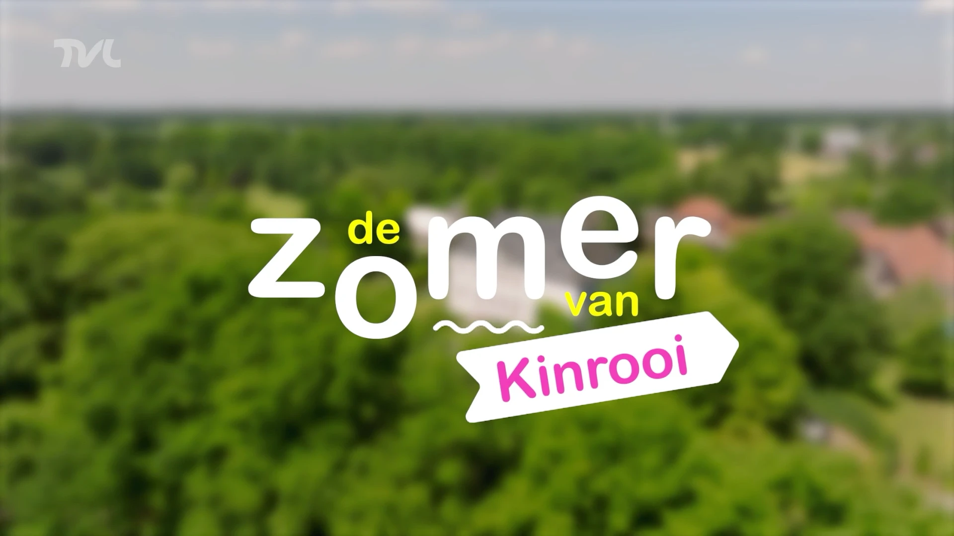 DE ZOMER VAN KINROOI