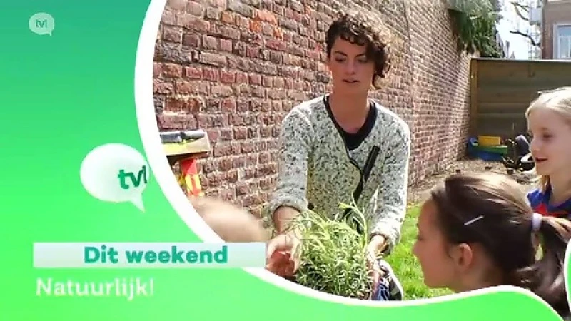 Natuurlijk! Het tuinprogramma voor jong en oud.