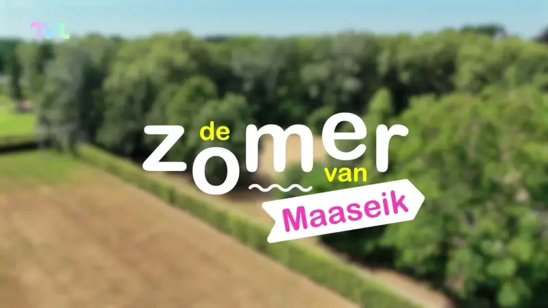 DE ZOMER VAN - Maaseik