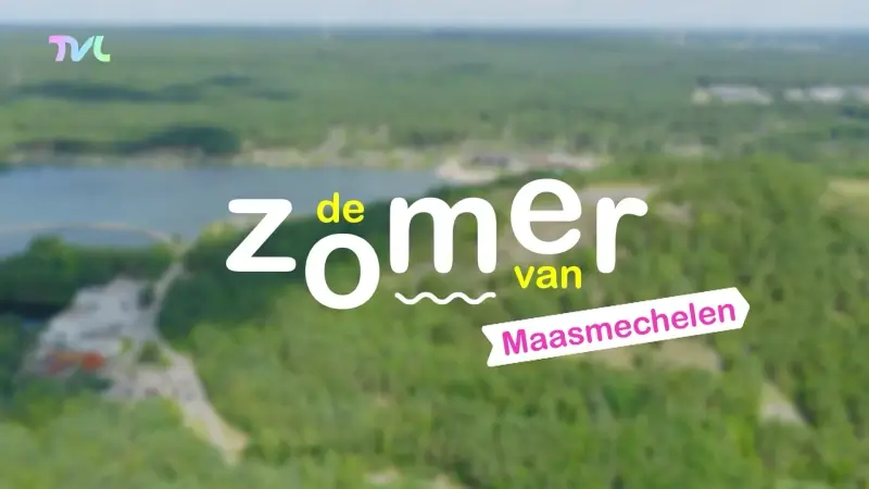 DE ZOMER VAN MAASMECHELEN
