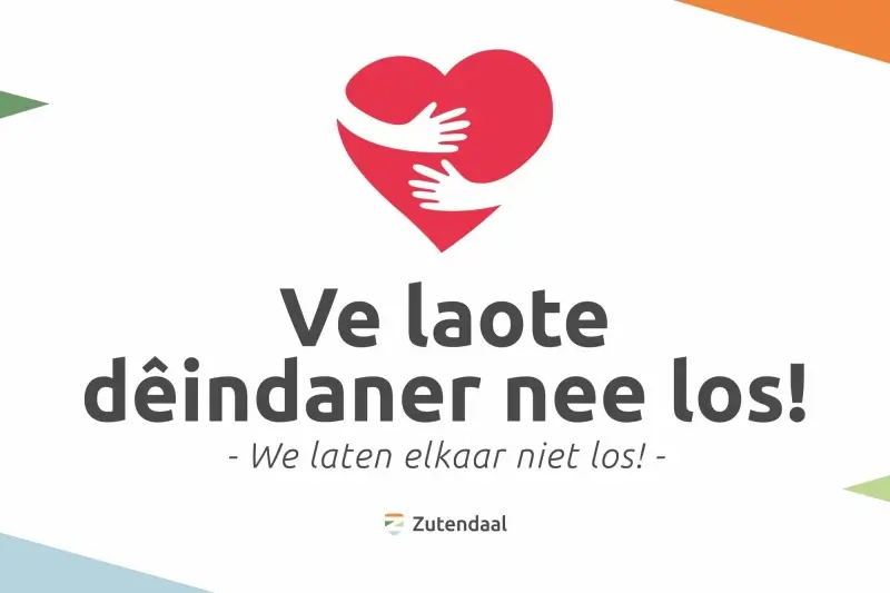 Zutendaal steekt inwoners hart onder de riem met boodschappen in het dialect