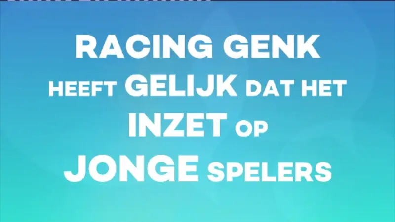 Poll Sportcafé: Genk zet in op jonge spelers